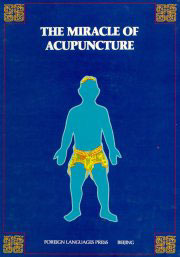 The Miracle of Acupuncture