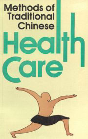 Methods Of Traditional Chinese Health Care
